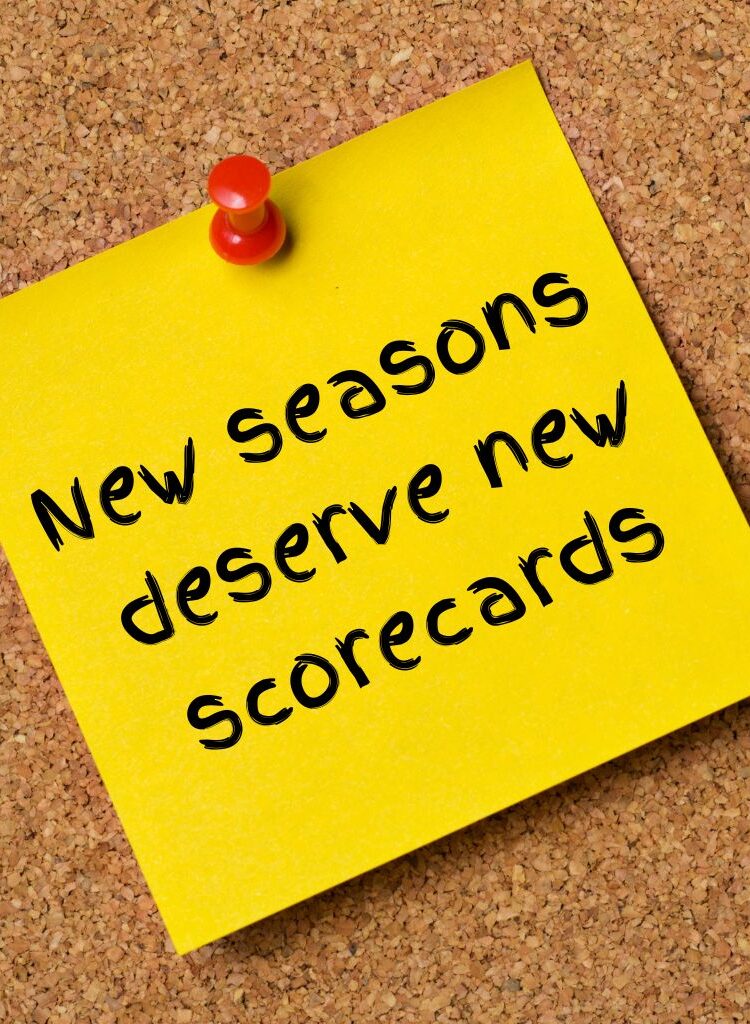 New Seasons Deserve New Scorecards | Another Favorite Soundtrack
